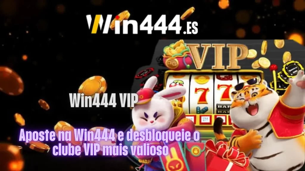 Win444 VIP